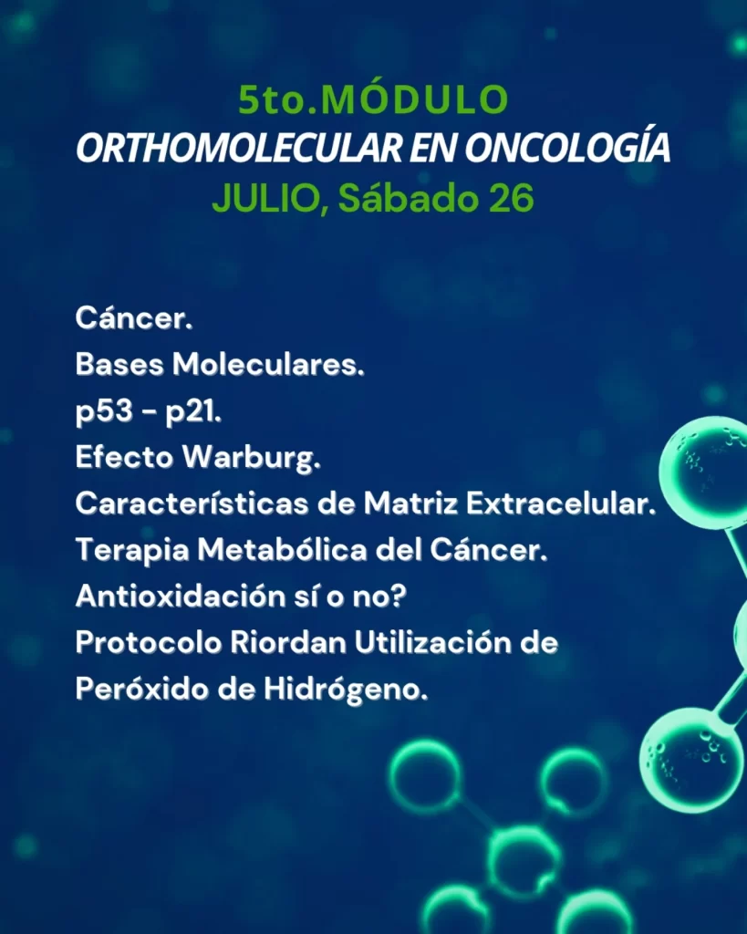 Módulo 5 - Online: Orthomolecular En Oncología